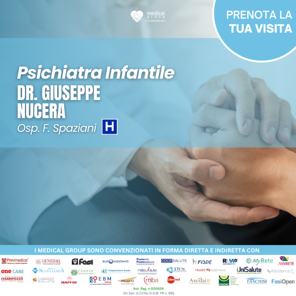 Dott. Giuseppe Nucera Psichiatra Infantile Medical Group