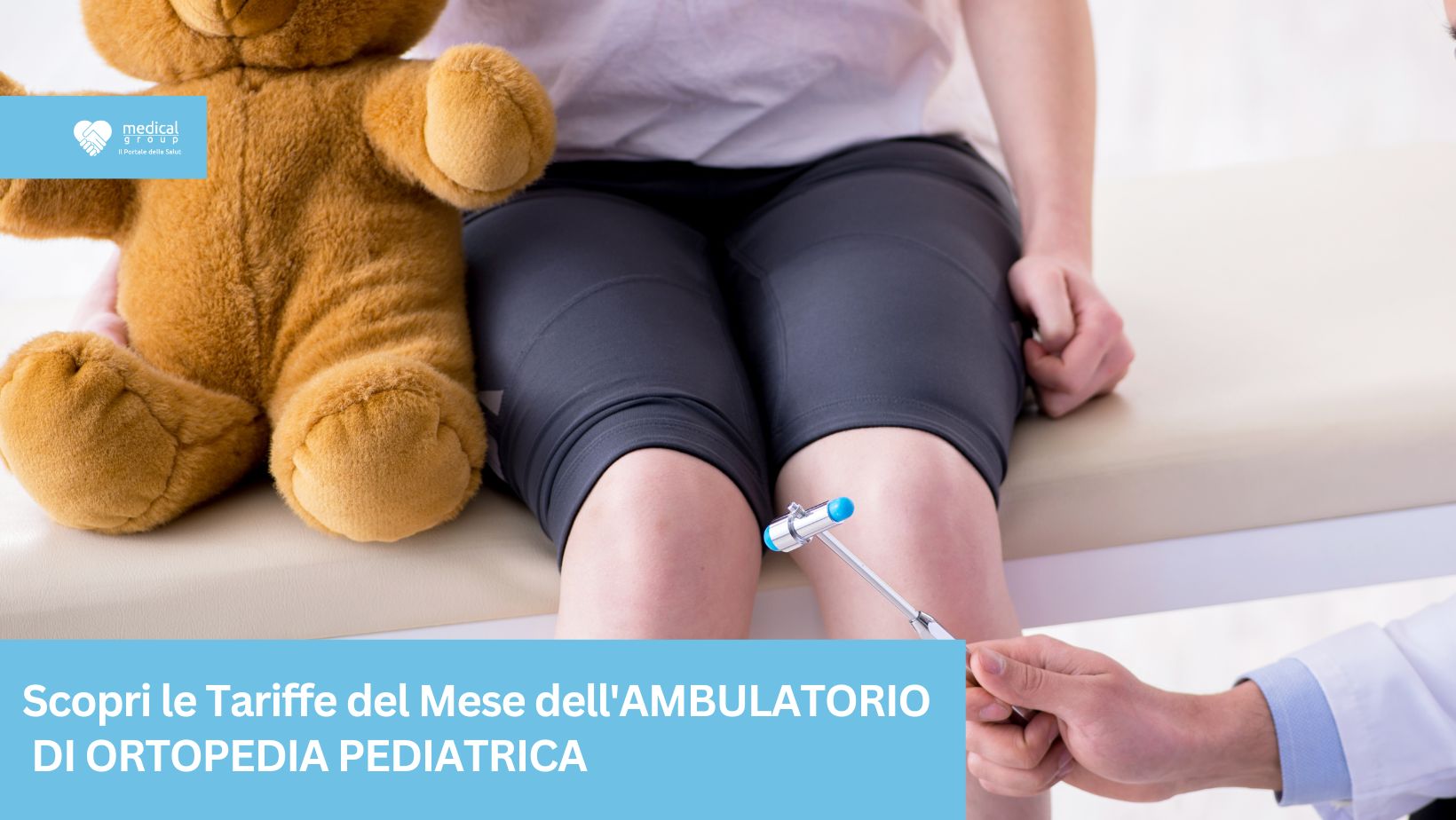Tariffe del Mese Poliambulatorio Ortopedia Pediatrica F-Medical Group Frosinone
