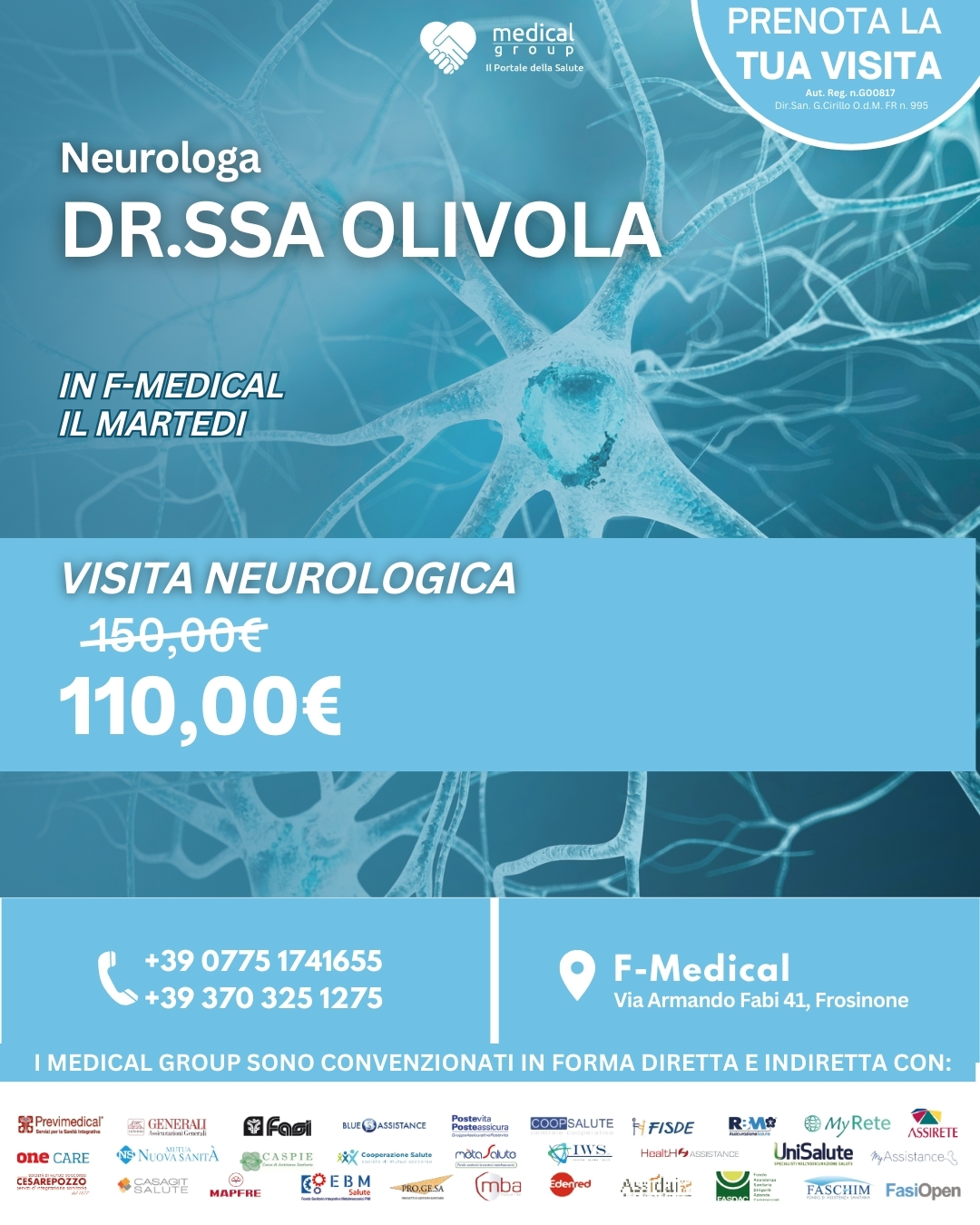 Tariffe del Mese Poliambulatorio F-Medical Frosinone VISITA NEUROLOGICA OLIVOLA