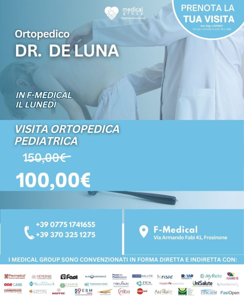 Tariffe del Mese Poliambulatorio F-Medical Frosinone VISITA ORTOPEDICA PEDIATRICA DOTT. DE LUNA
