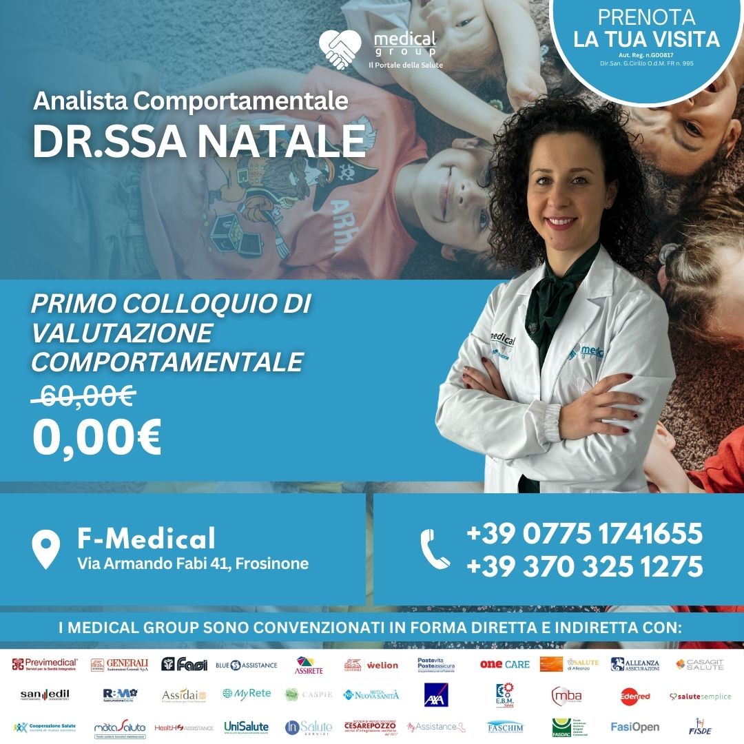 Tariffe del Mese Poliambulatorio F-Medical Frosinone PRIMO COLLOQUIO COMPORTAMENTALE DOTT.SSA NATALE