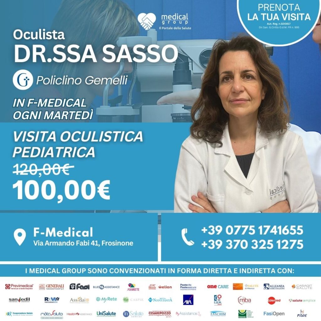 Tariffe del Mese Poliambulatorio F-Medical Frosinone VISITA OCULISTICA PEDIATRICA DOTT.SSA SASSO