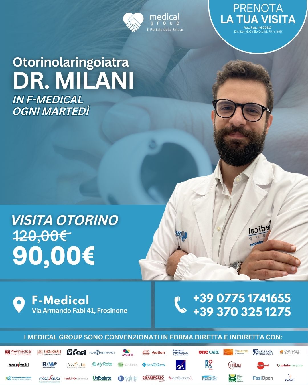 Tariffe del Mese Poliambulatorio F-Medical Frosinone VISITA OTORINOLARINGOIATRICA DOTT-MILANI