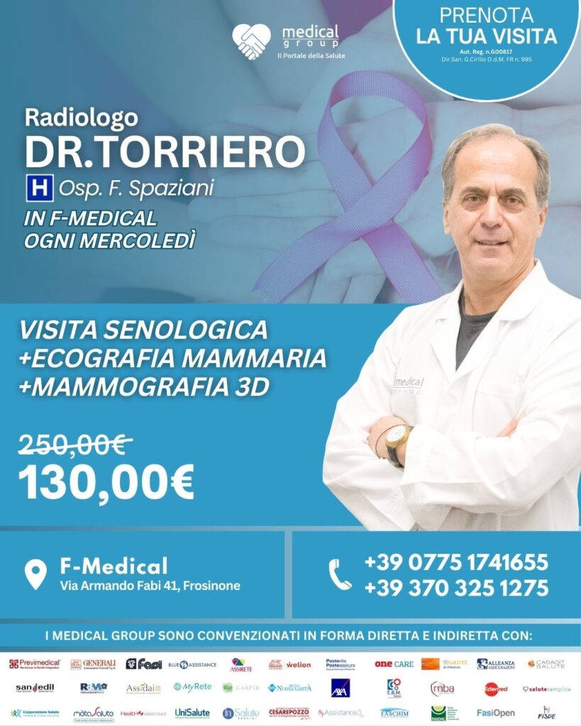 Tariffe del Mese Poliambulatorio F-Medical Frosinone VISITA SENOLOGICA + ECOGRAFIA MAMMARIA + MAMMOGRAFIA 3D + MOC DR.TORRIERO