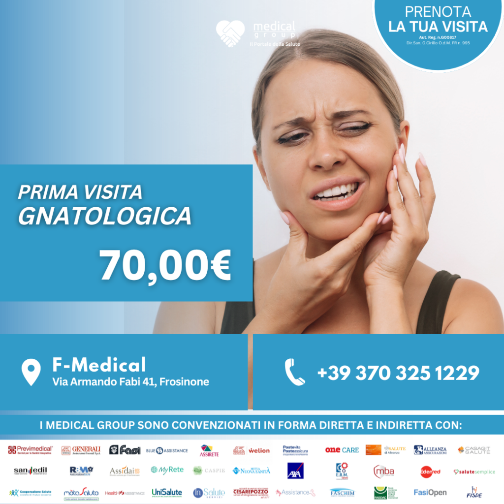 Tariffe del Mese Poliambulatorio F-Medical Frosinone PRIMA VISITA GNATOLOGICA