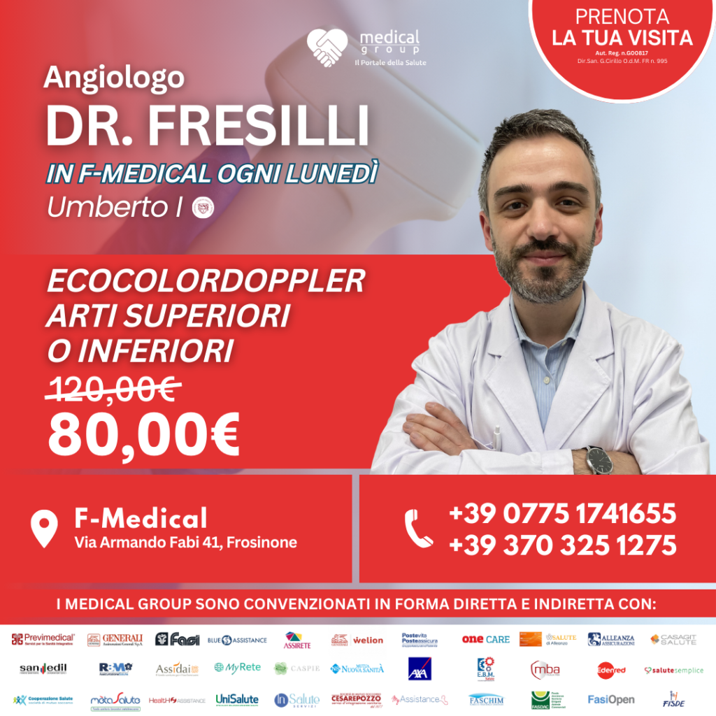 Tariffe del Mese Poliambulatorio F-Medical Frosinone ECOCOLORDOPPLER ARTI SUPERIORI O INFERIORI - DOTTOR FRESILLI