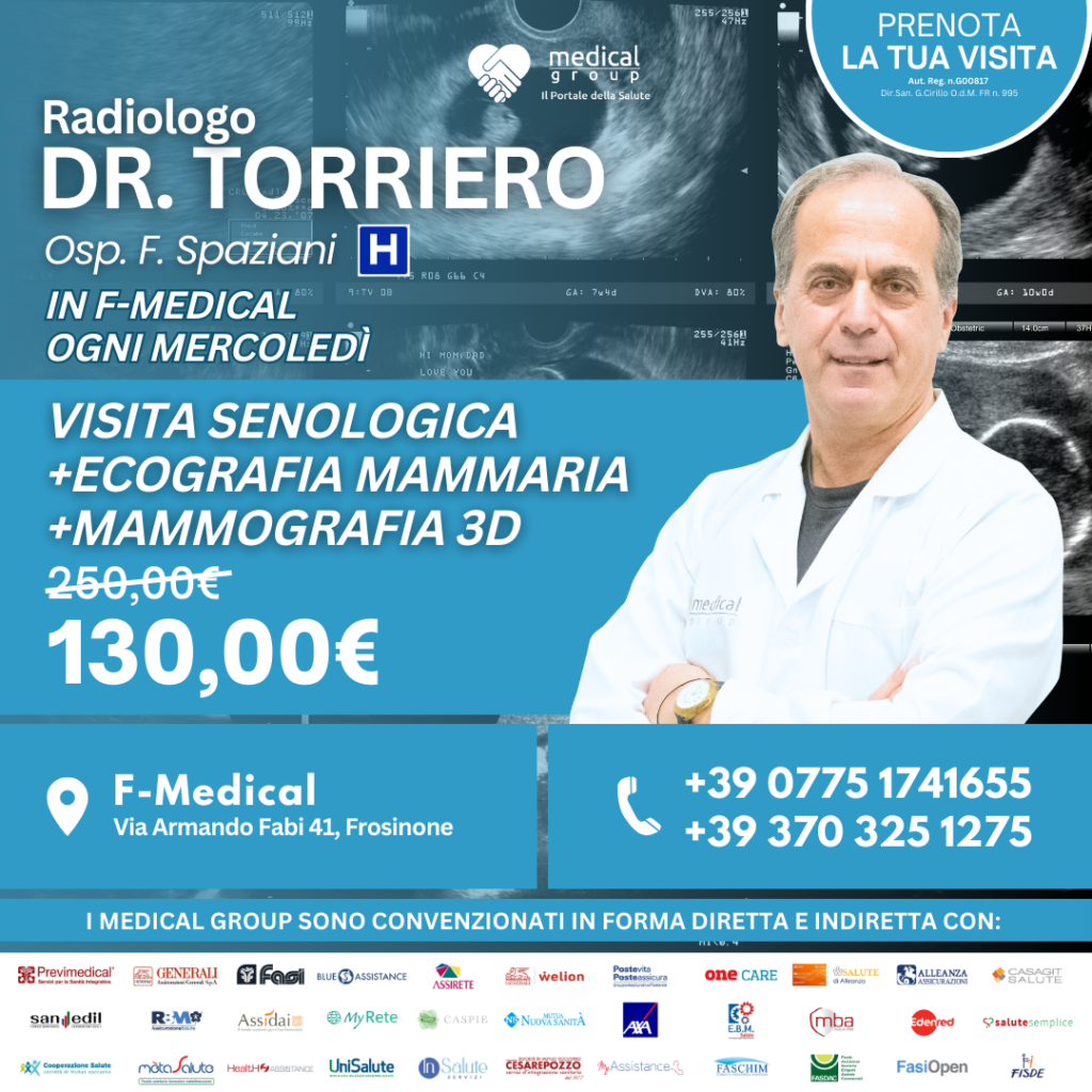 Tariffe del Mese Poliambulatorio F-Medical Frosinone VISITA SENOLOGICA + ECOGRAFIA MAMMARIA +MAMMOGRAFIA + MOC - DR.TORRIERO