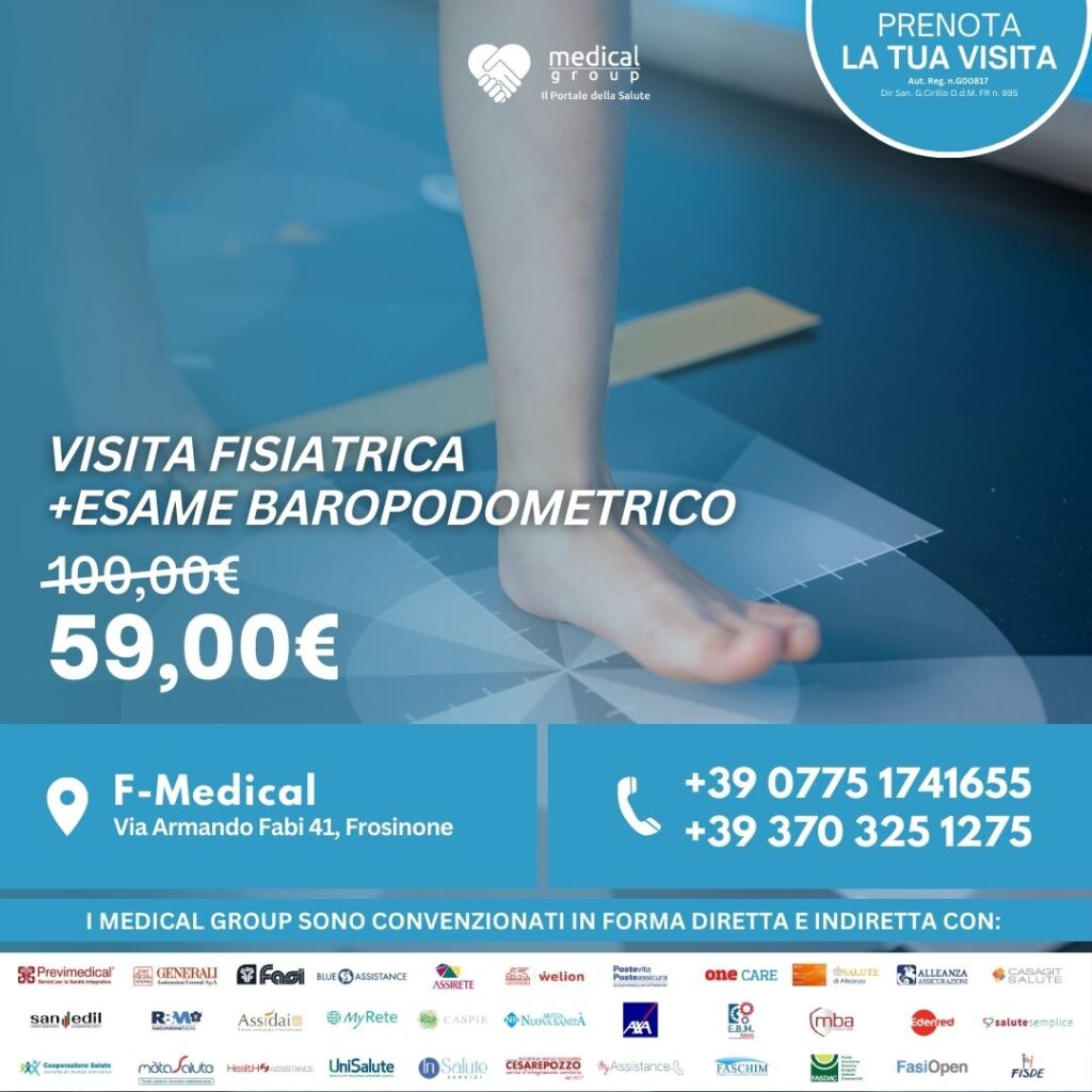 Tariffe del Mese Poliambulatorio F-Medical Frosinone VISITA FISIATRICA + ESAME BAROPOD