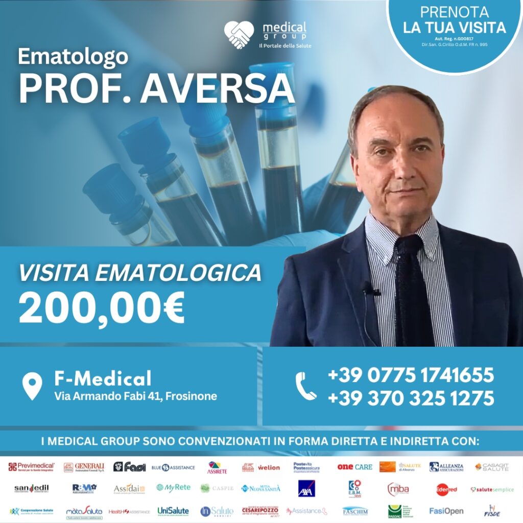 Tariffe del Mese Poliambulatorio F-Medical Frosinone Visita Ematologica - Prof. Aversa