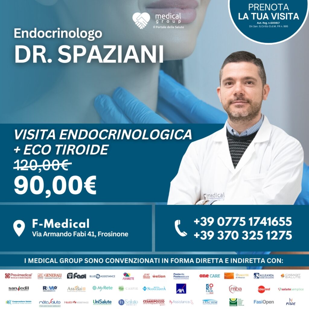 Tariffe del Mese Poliambulatorio F-Medical Frosinone VISITA ENDOCRINOLOGICa + ECO TIROIDE - Dr.Spaziani