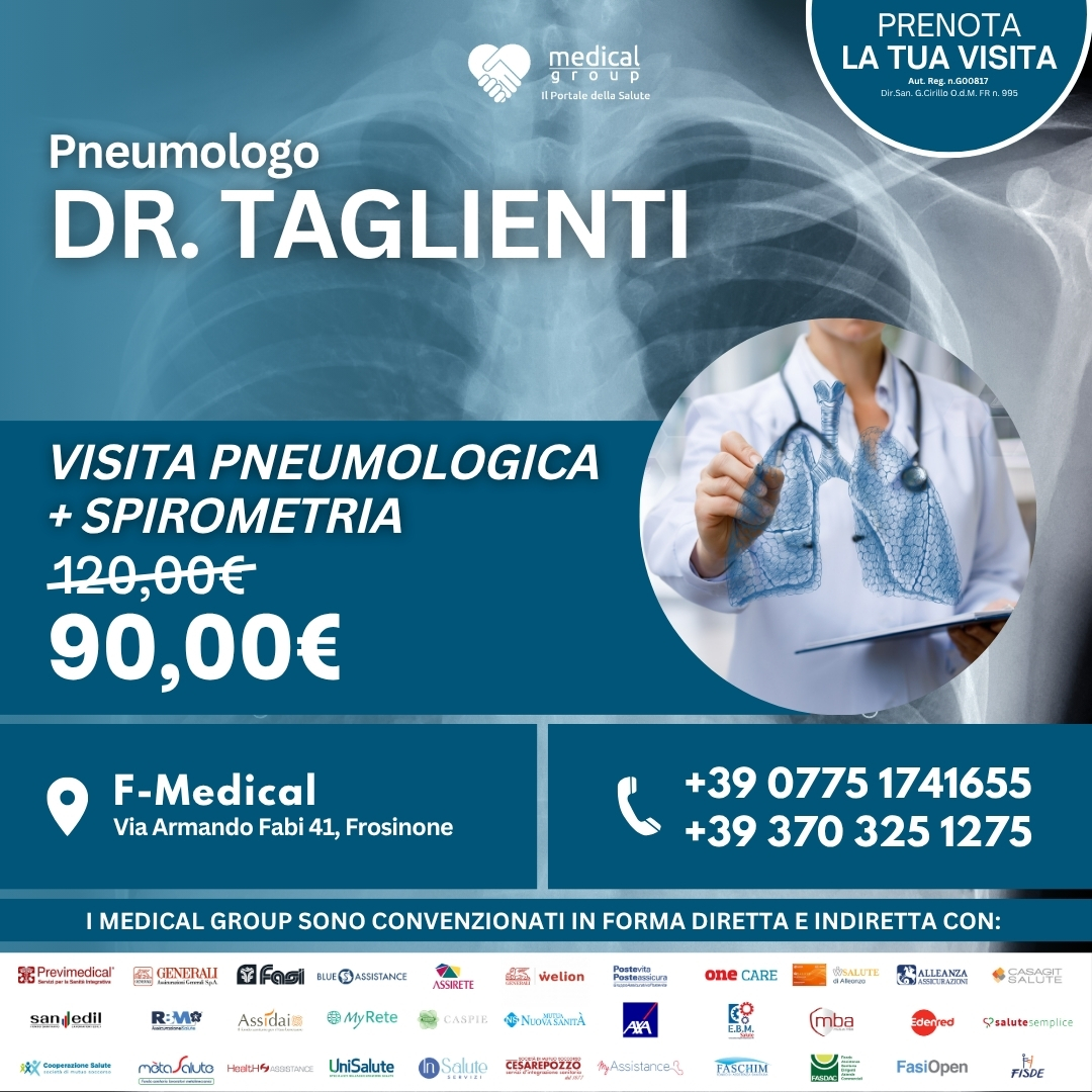 Tariffe del Mese Poliambulatorio F-Medical Frosinone VISITA PNEUMOLOGICA + SPIROMETRIA - Dr.Taglienti