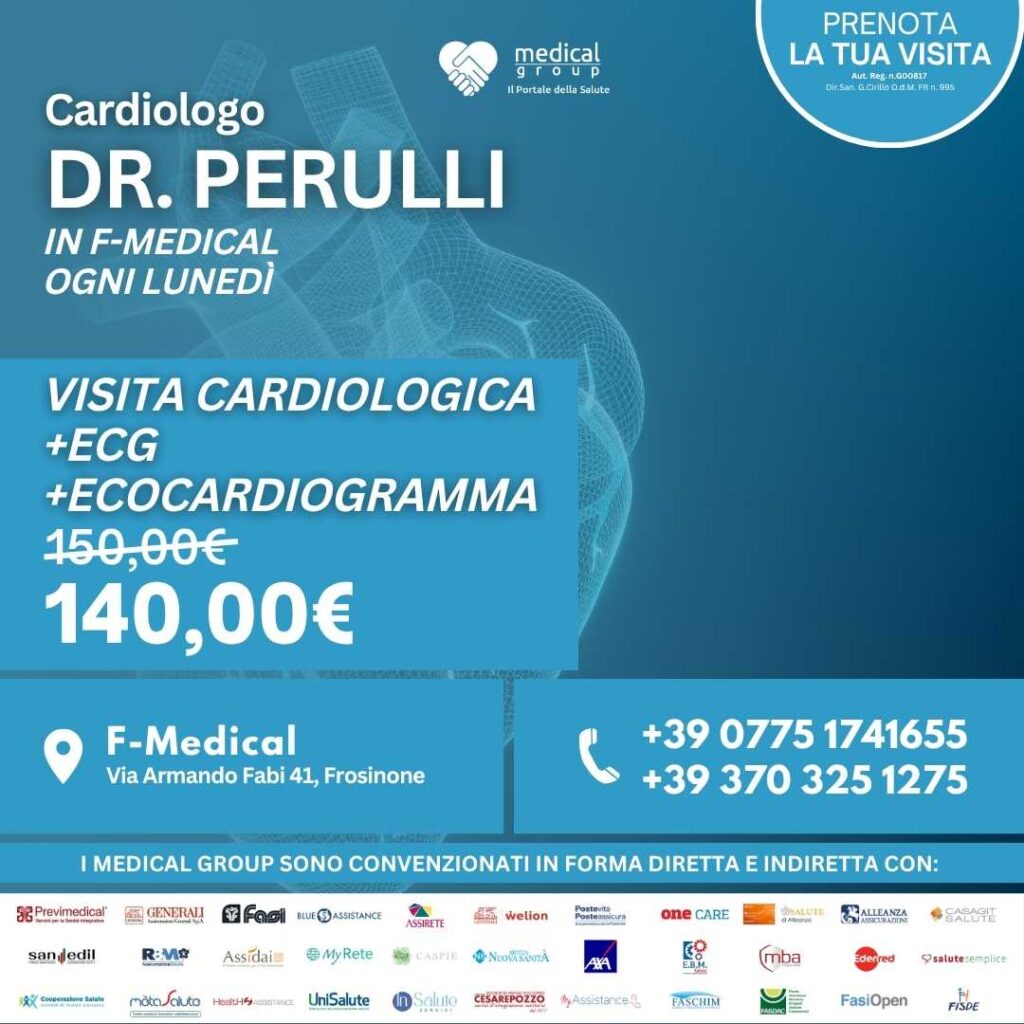 Tariffe del Mese Poliambulatorio F-Medical Frosinone VISITA CARDIOLOGICA + ECG + ECOCARDIOGRAMMA DOTT. PERULLI