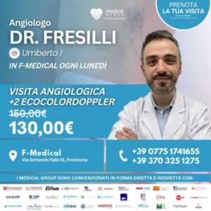 Tariffe del Mese Poliambulatorio F-Medical Frosinone VISITA ANGIOLOGICA + 2 ECOCOLORDOPPLER DOTT.FRESILLI