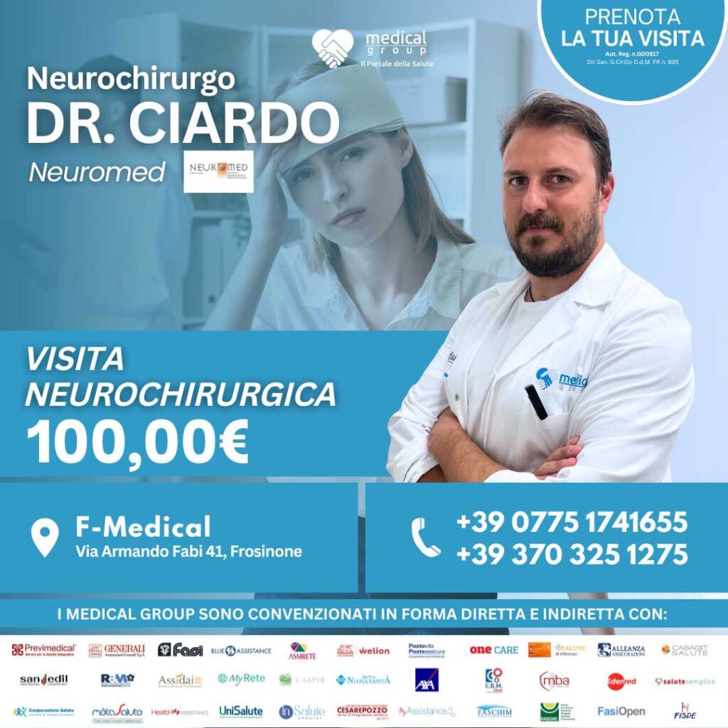 Tariffe del Mese Poliambulatorio F-Medical Frosinone VISITA NEUROCHIRURGICA - DR.CIARDO