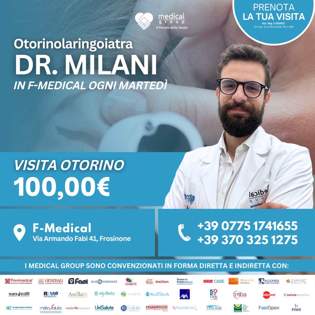 Tariffe del Mese Poliambulatorio F-Medical Frosinone VISITA OTORINO - Dr.Milani