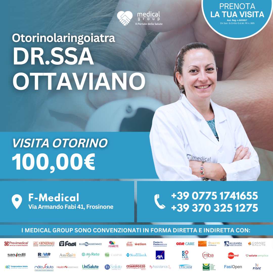 Tariffe del Mese Poliambulatorio F-Medical Frosinone VISITA OTORINO - Dr.ssa Ottaviano