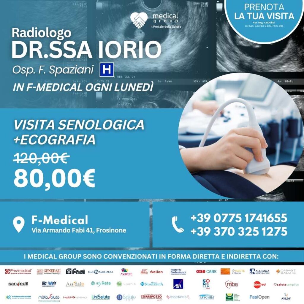 Tariffe del Mese Poliambulatorio F-Medical Frosinone VISITA SENOLOGICA +ECOGRAFIA - Dr.Ssa Iorio