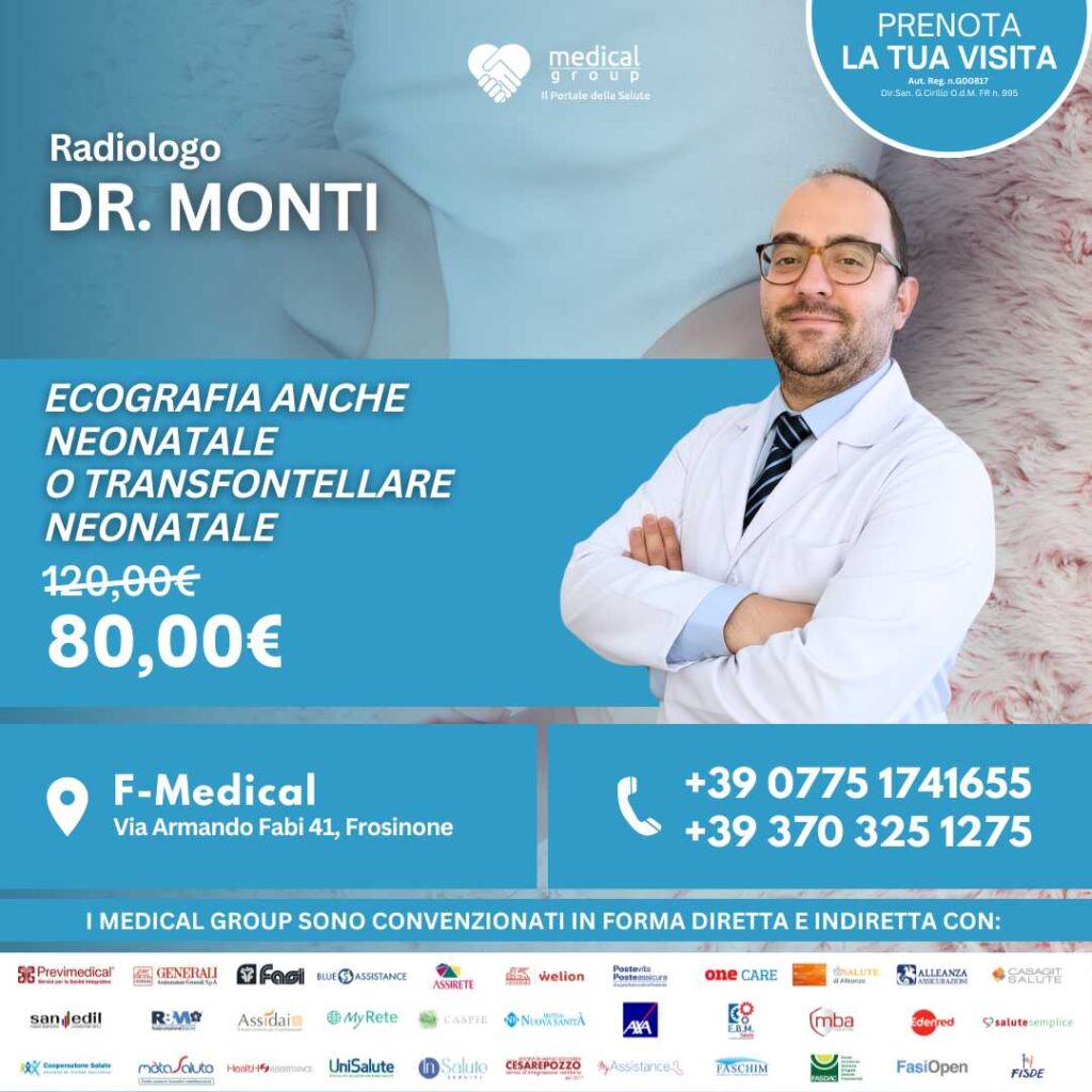 Tariffe del Mese Poliambulatorio Pediatrico F-Medical Frosinone ECOGRAFIA anche neonatale o transfontellare neonatale - Dr. Monti